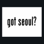 tem seoul? poster<br><div class="desc">tem alma? A Globe Trotters é especializada em imagens idiossincráticas de todo o mundo. Aqui você encontrará Cartões de Saudação,  Cartões Postais,  Posters,  Mouséads e muito mais.</div>