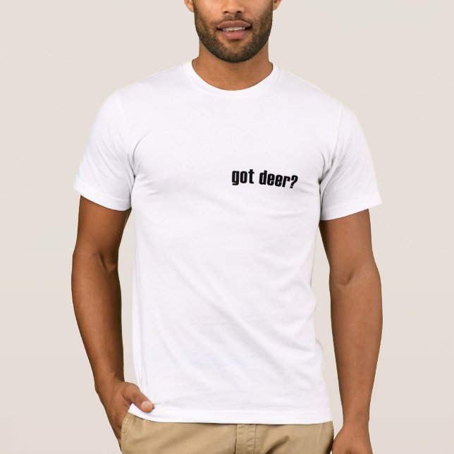Tem veado? Camisa de Sucesso do Caçador de Veados (Frente)