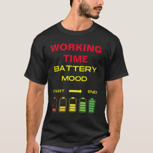 Tempo de Trabalho da Bateria T-Shirt