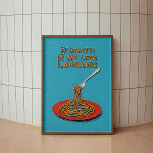 Tendy Foodie Cote Spaghetti Poster