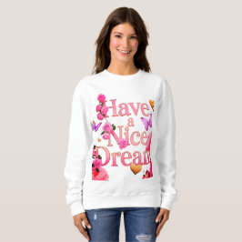 Tenha um belo sonho - camisa de suor estética cozy