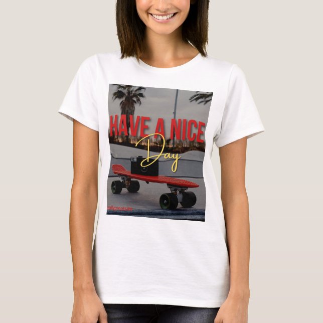 Tenha um bom dia para camisa design (Frente)