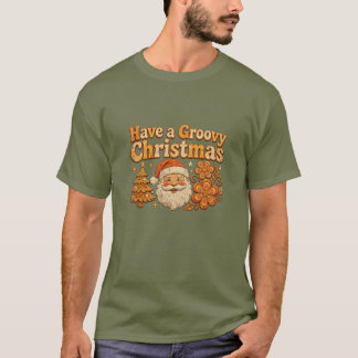 Tenha um Camiseta T-Shirt de Natal Groovy Retro do