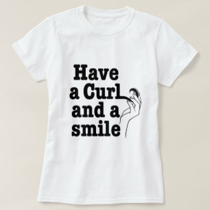 Tenha um Curl e um T-Shirt sorridente