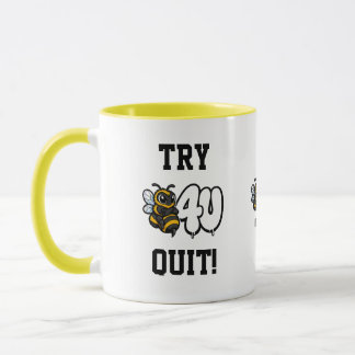 Tente Antes de Desistir! Caneca