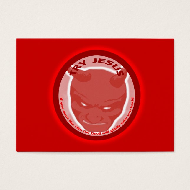 Tente Jesus. Se você não gosta dele... Placa de tr (Frente)