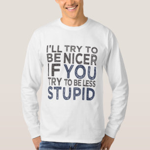 Tente ser uma camisa mais agradável - escolha esti