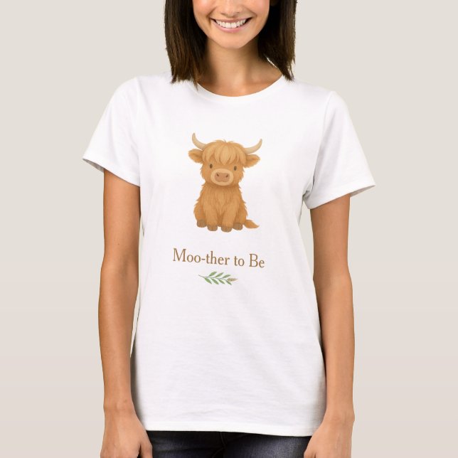 Terça-mãe de vaca de Highland para ser T-Shirt (Frente)
