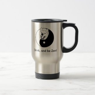 Térmica A bebida, e seja zen! Caneca