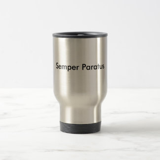 Térmica Caneca do viagem de Semper Paratus