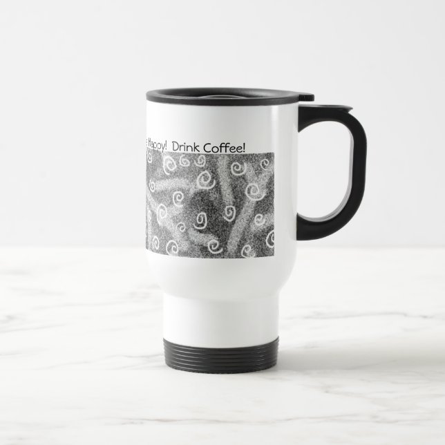 Térmica Esteja feliz! Beba o café!  Caneca (Direita)