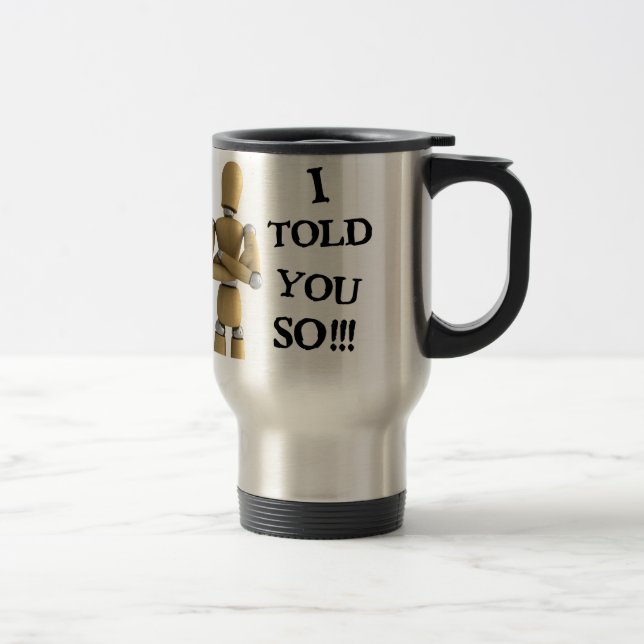 Térmica Eu disse-lhe assim - a caneca (Direita)