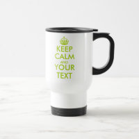 Mantenha calma personalizada e sua caneca de viage
