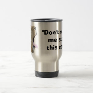 Térmica "Não me faça parar este carro!" Caneca engraçad