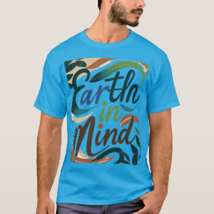 Terra em mente em T-Shirt - Proteja. Respeito. Con