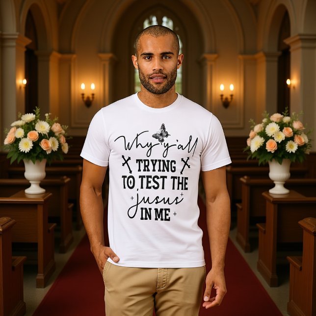 Teste O Jesus Em Mim Camiseta Cristã Divertida (Criador carregado)