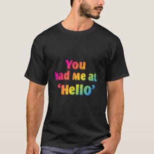 Teve-me em "Alô" - Camiseta Romântica e Bonita