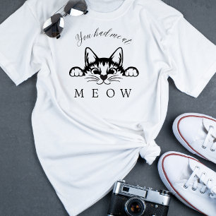 Teve-me na Camiseta Meow Divertida