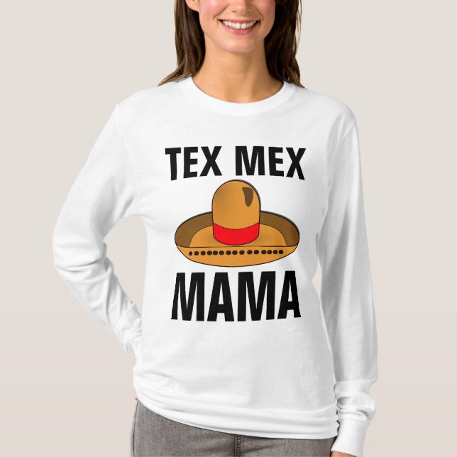TEX MEX MAMA MOM T-Shirts (Frente)