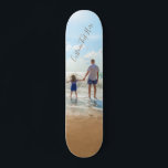 Texto Fotográfico personalizado skate Seu Design -<br><div class="desc">Foto e texto personalizados - Design único - Família personalizada/amigos ou presente pessoal - Adicione seu texto e foto - Redimensionar e mover elementos com a ferramenta de personalização!</div>