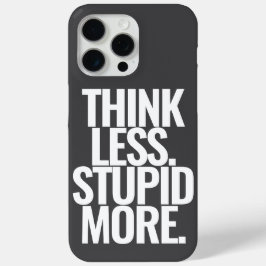 Texto Personalizado Engraçado Pense Menos Estúpido