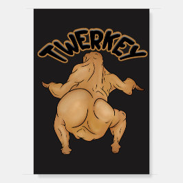 Thanksgiving Twerkey Foam Board