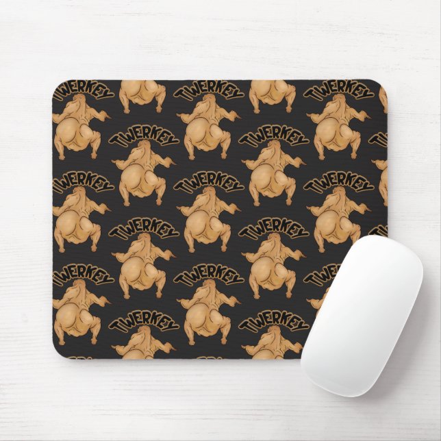Thanksgiving Twerkey  Mousepad (Com mouse)