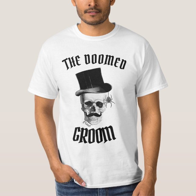 The doomed groom funny wedding design T-Shirt (Frente)