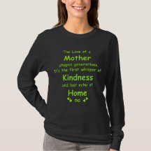 The Love of a Mother | Heartfelt Quote T-Shirt