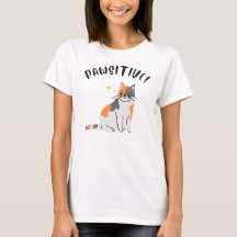 The PAWSITIVE Cat - Women's T-Shirt