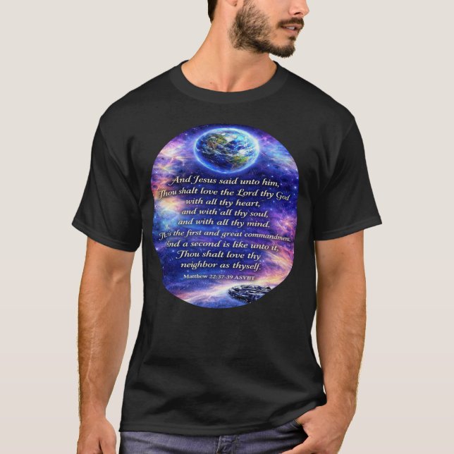 The Two Great Commandments Outer Space T-Shirt (Frente)