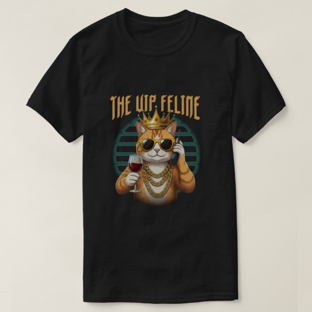 The VIP Feline – Funny Cat Royalty T-Shirt (Frente do Design)