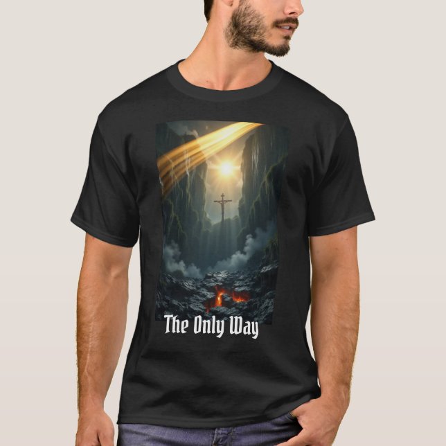 The Way, The Truth, The Life - T-Shirt (Frente)