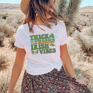 Thick Thighs Irish Vibes, camisa do dia de Patrick