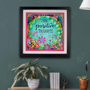 "Think Positive Thoughts" Inspirivity Poster