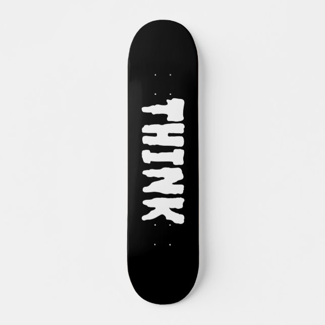 Think Skateboard deck (Frente)