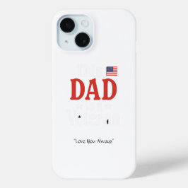 This Dad is a Veteran Phone Case – Cool Dad Gift