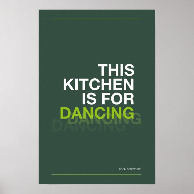 THIS KITCHEN IS FOR DANCING – Funny Kitchen Poster (Frente)