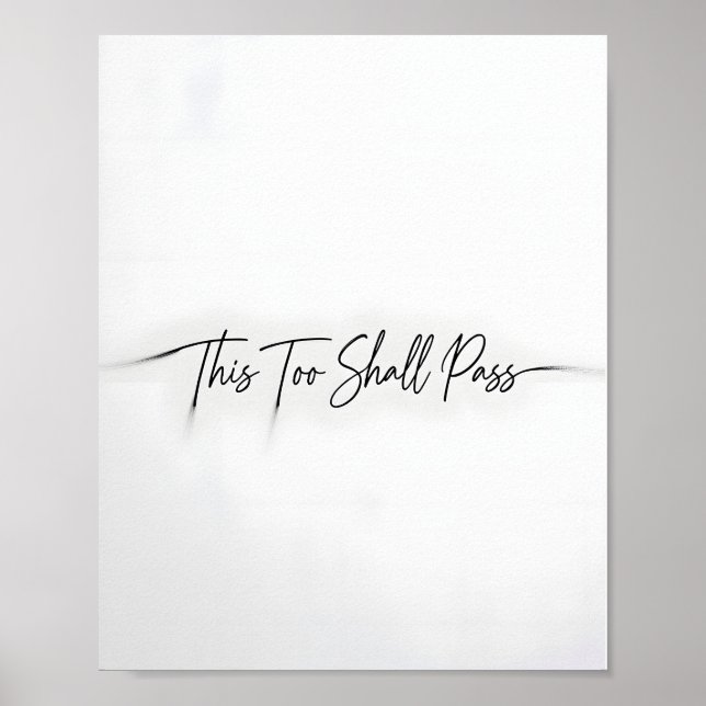 This Too Shall Pass Motivational Quote Poster (Frente)
