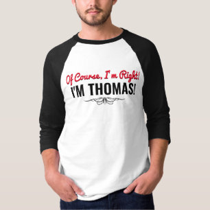Thomas está sempre certo em T-Shirt