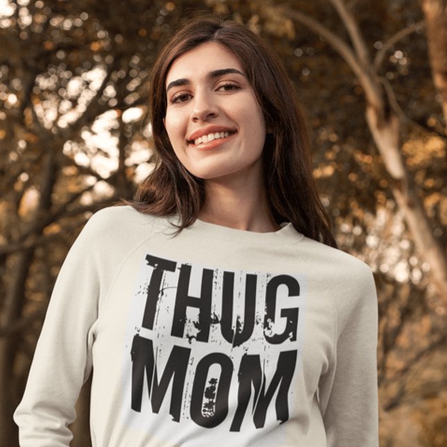 THUG MOM FUNNY T-Shirts dia de as mães (Criador carregado)