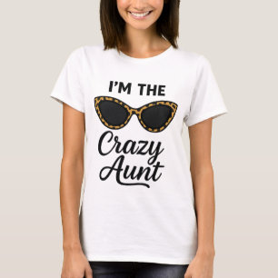 Tia Engraçada T-Shirt - "Eu sou a tia Louca" Olho 