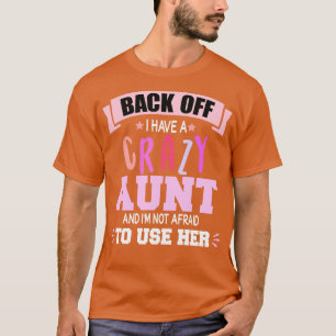 Tia Louca Camisa Eu Tenho Uma Tia Louca Que Não Te