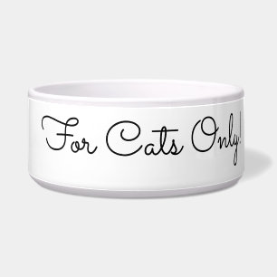 Tigela Apenas Para Gatos! Mensagem Engraçada, Black Scri