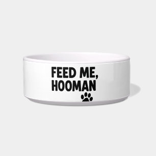 Tigela de Pet Engraçada – Me Alimenta Humano