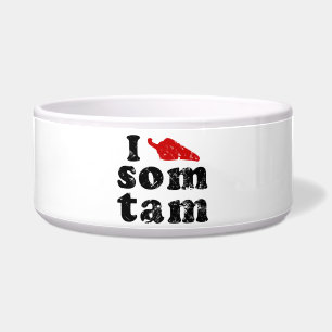 Tigela Eu Amo Som Tam ☐ Comida Tailandesa Isan Lao