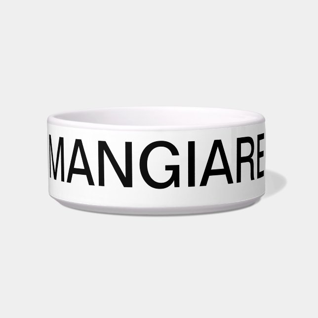 TIGELA "MANGIARE" = COMER EM "ITALIAN PET BOWL" (Frente)