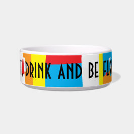 Tigela Média para Cão "Coma, Beba e seja Peludo!"