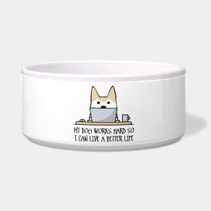 Tigela Meu cachorro trabalha duro