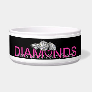 Tigela Os DIAMANTES são um melhor amigo das meninas
